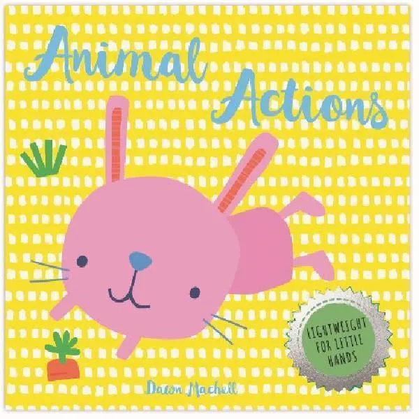 Animal Actions Brilliant Beginning Board Book