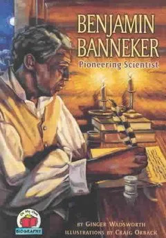 Benjamin Banneker: Pioneering Scientist (On My Own Biographies Series)