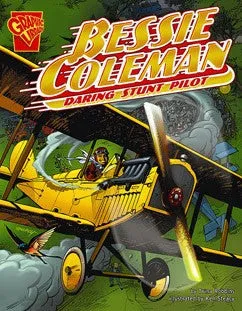 Bessie Coleman: Daring Stunt Pilot