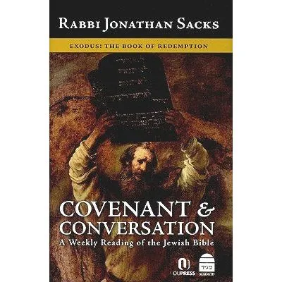 Covenant & Conversation - Vol II: Exodus, by Rabbi Jonathan Sacks