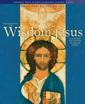 Encountering the Wisdom Jesus