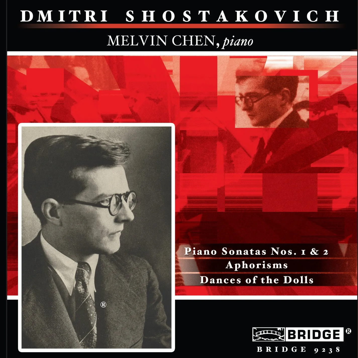 Melvin Chen: Shostakovich Recital <BR> BRIDGE 9238