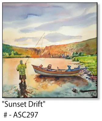 "Sunset Drift" - 16x22 Original watercolor or Giclee reprod. from a great river in Idaho